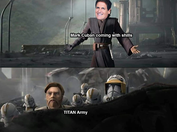 Mark Cuban as Anakin meme — 'Mark Cuban coming with shills' meets the TITAN Army of clone troopers