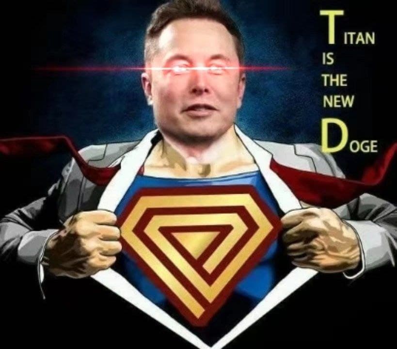 Elon Superman — TITAN is the new Doge